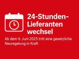 24 Stunden Lieferantenwechsel